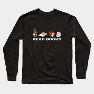 Read books Long Sleeve T-Shirt